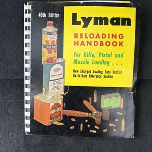 Lyman Reloading Handbook for Rifle, Pistol & Muzzle Loading 45th Edition